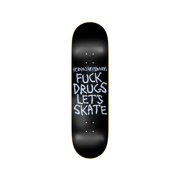 Heroin Skateboards Fuck Drugs 8.75 x 32 Deck